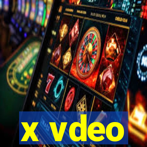 x vdeo